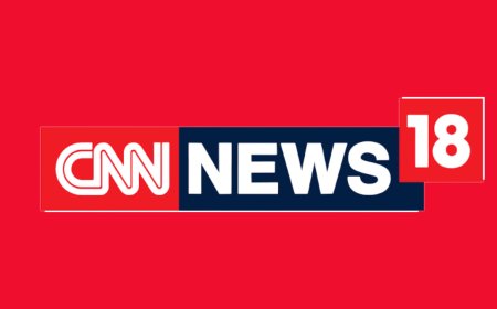 CNN-News18 Reinvents News Experience with Clarity-Centric Strategy, Targets Double-Digit Growth