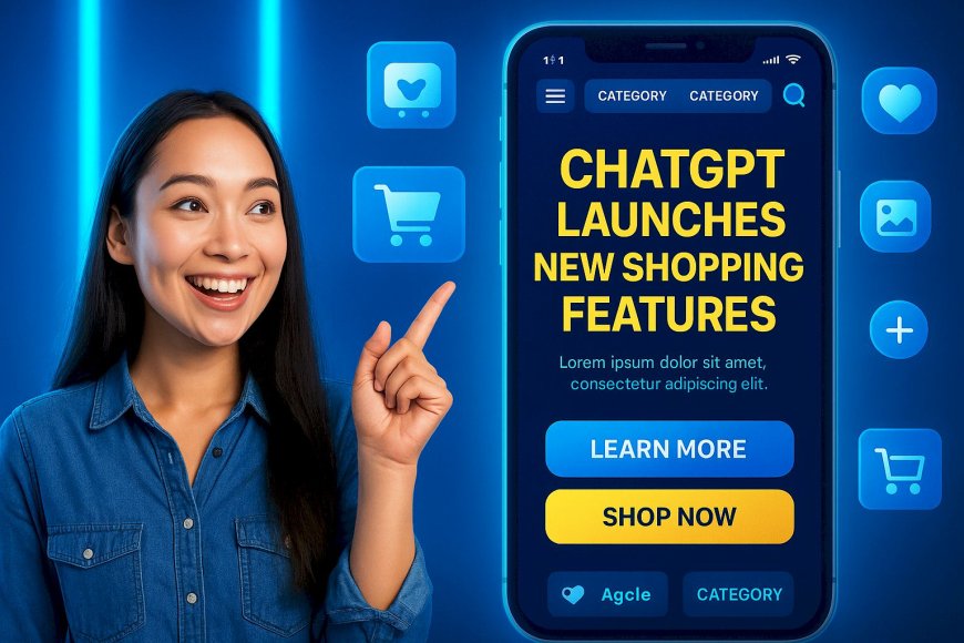 ChatGPT Launches New Shopping Features to Revolutionize Online Commerce