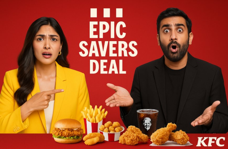 Mrunal Thakur and Danish Sait Star in KFC India’s Bold New Campaign for Epic Savers Deal