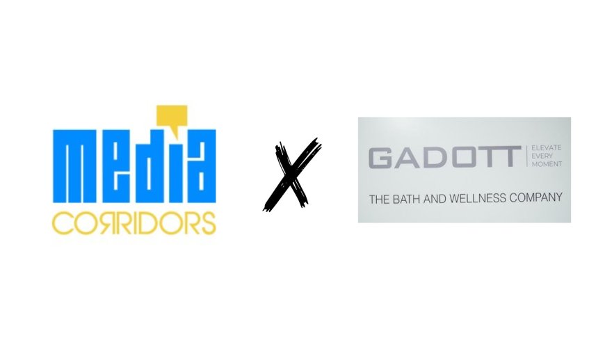 Media Corridors Secures Strategic Communications Mandate for Luxury Bath Brand GADOTT