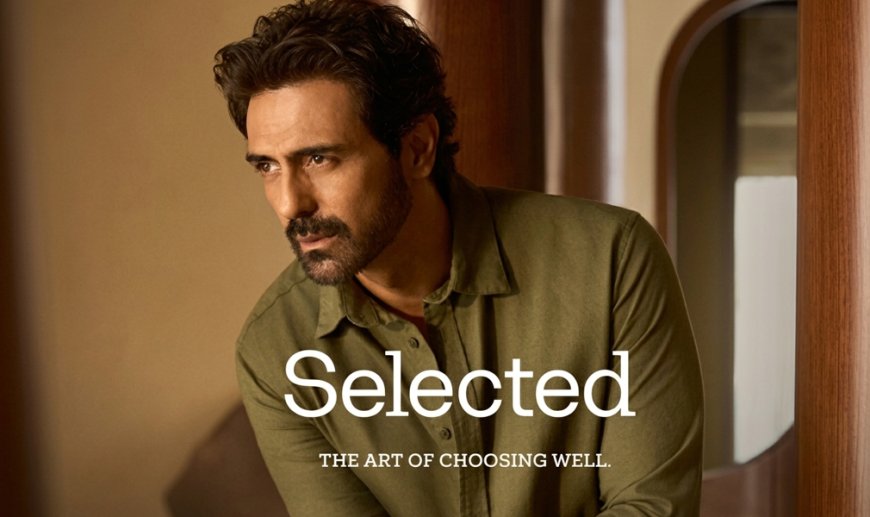 Arjun Rampal for Selected: Why 'Choosing Well' Is the New Cool