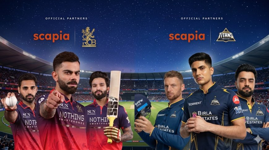 Scapia Bets Big on IPL 2026 With RCB & Gujarat Titans Deals