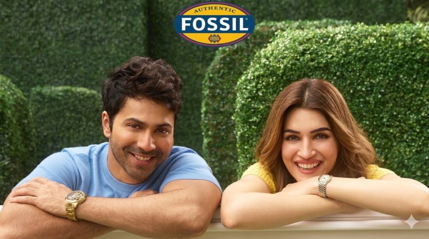 Fossil's Spring 2026 Campaign Stars Varun & Kriti: 5 Smart Brand Moves Worth Noting