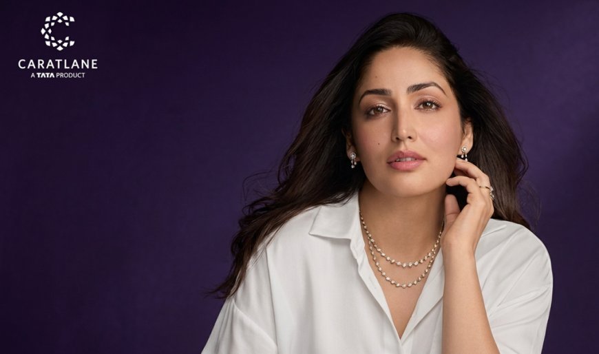 CaratLane's first brand ambassador move: why Yami Gautam Dhar makes perfect sense