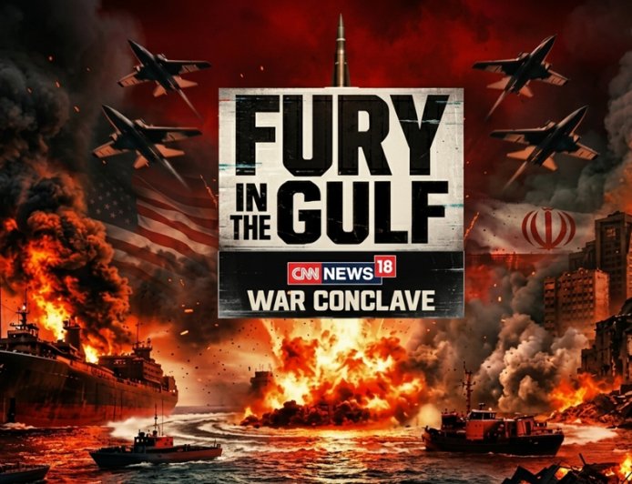 CNN-News18 Launches 'Fury in the Gulf' Conclave to Decode the West Asia Crisis for India