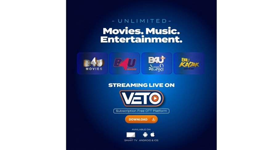 VETO Partners with B4U Network: How Free CTV Platforms Are Winning India's Living Room Battle